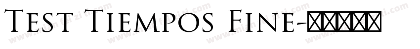 Test Tiempos Fine字体转换